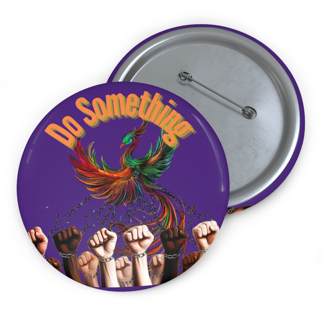 Do Something Pin