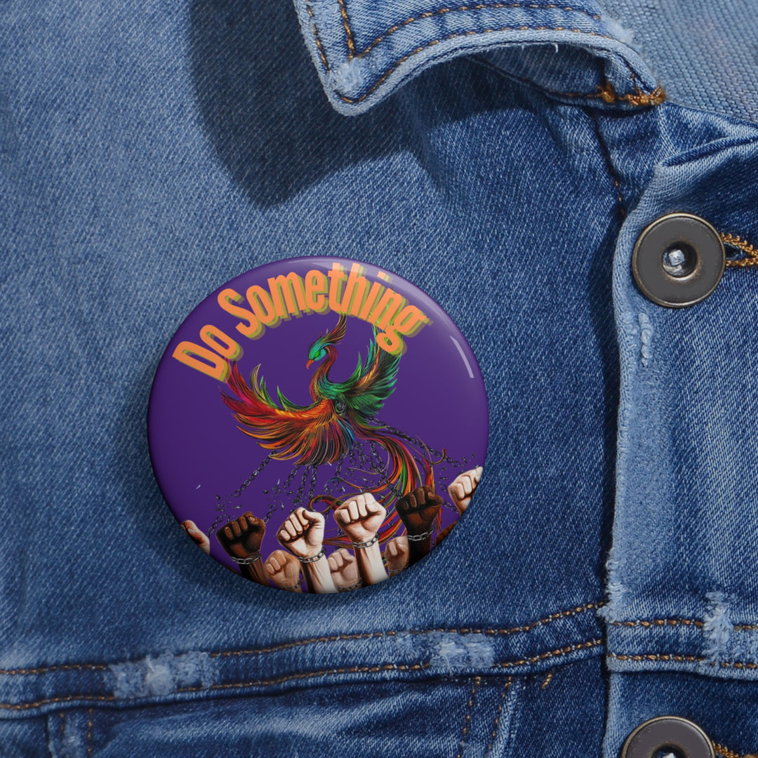 Do Something Pin
