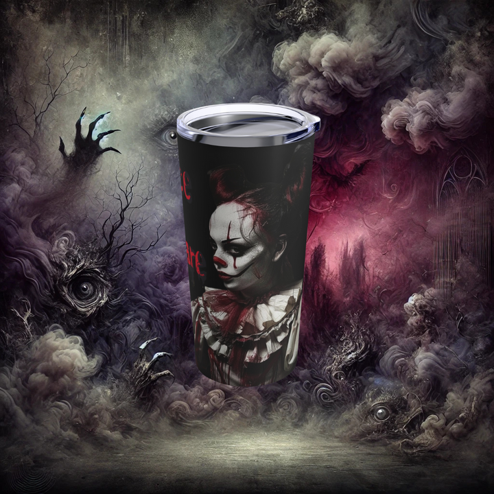 Embrace the Nightmare Chaotic Clowns Tumbler