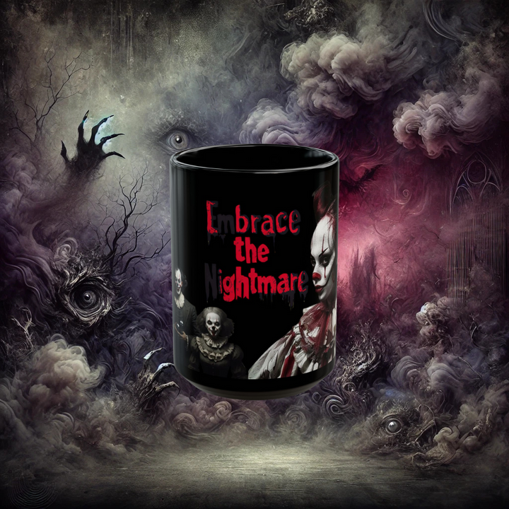 Embrace the Nightmare Chaoic Clowns Black Mug