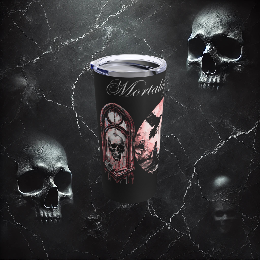 Mortality Embraced Tales from the Mausoleum Tumbler